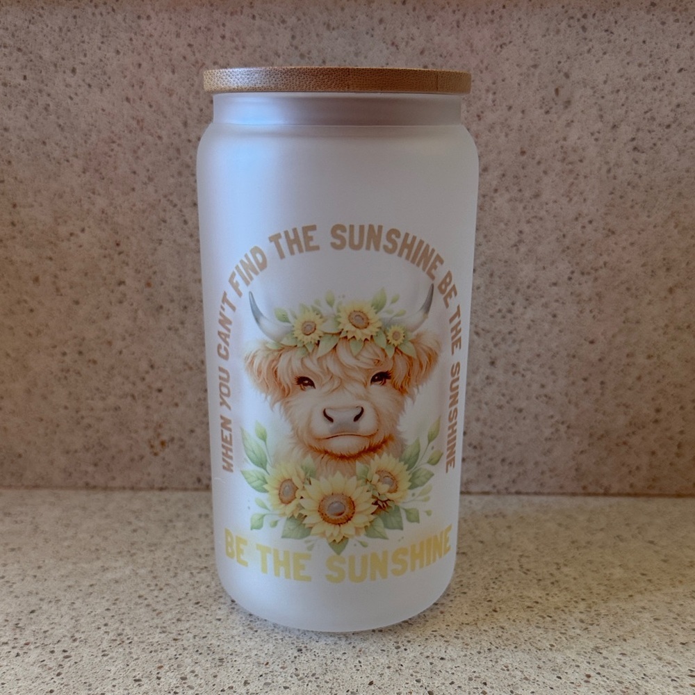 Highland Cow Glass Cup “When you can’t find the sunshine be the sunshine”